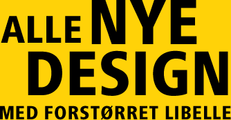 Alle nye design med forstørret libelle